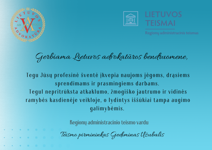 Sveikinimas Lietuvos advokatūros bendruomenei su profesine švente