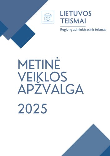 Pristatyta Regionų administracinio teismo metinė veiklos apžvalga