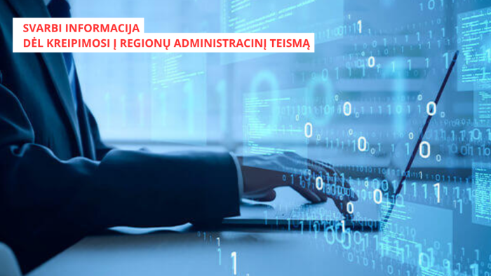 Dėl kreipimosi į Regionų administracinį teismą